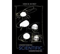 Henk de Regt Understanding Scientific Understanding (Tascabile)