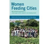 Henk de Zeeuw Women Feeding Cities (Tascabile)
