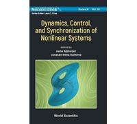 Henk Nijmeijer Dynamics, Control, And Synchronization Of Nonl (Copertina rigida)