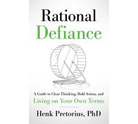 Henk Pretorius Rational Defiance (Copertina rigida)