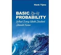 Henk Tijms Basic Probability: What Every Math Student Should (Copertina rigida)