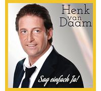 Henk Van Daam - Sag Einfach Ja