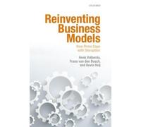 Henk W. Volberda Kevin Heij Frans van de Reinventing Business (Copertina rigida)