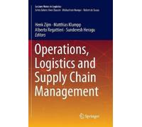 Henk Zijm Operations, Logistics and Supply Chain Management (Tascabile)