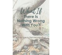 Henkels Susan Munich What if There Is Nothing Wrong With You (Tascabile)