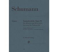 Henle Verlag Robert Schumann: Fantasy Pieces For Piano And Clarinet Op.73 (Version For Cello). For Violoncello, Accompagnamento di Pianoforte
