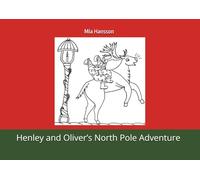 Henley and Oliver’s North Pole Adventure