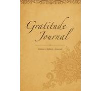 Henna Gratitude Journal: Colouring and reflection for calm moments