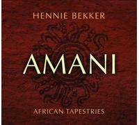Hennie Bekker African Tapestries-Amani (CD)