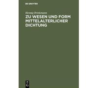 Hennig Brinkmann Zu Wesen Und Form Mittelalterlicher Dichtung (Copertina rigida)