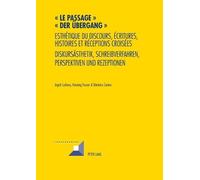Henning Fauser Ingrid Lacheny Le passage - Der Uebergang (Tascabile)