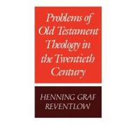 Henning Graf Re Problems of Old Testament Theology in the Twentieth (Tascabile)