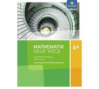 Henning Körner Mathematik Neue Wege SII - Ausgabe 2017 für N (Copertina rigida)
