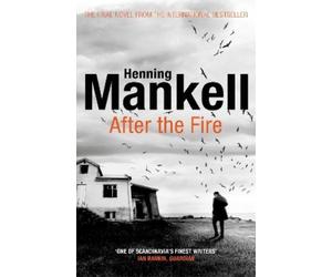 Henning Mankell After the Fire (Tascabile)