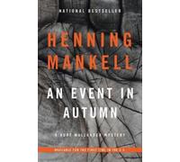 Henning Mankell An Event in Autumn (Tascabile) Kurt Wallander Series