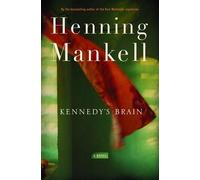 Henning Mankell Kennedy's Brain (Copertina rigida)
