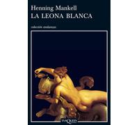 Henning Mankell La Leona Blanca (Tascabile)