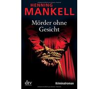 Henning Mankell Morder ohne Gesicht (Tascabile)