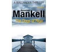 Henning Mankell The Dogs of Riga (Tascabile) Kurt Wallander