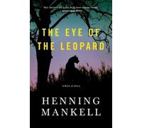 Henning Mankell The Eye of the Leopard (Tascabile)