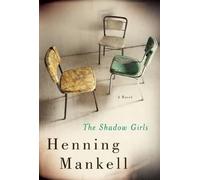 Henning Mankell The Shadow Girls (Copertina rigida)