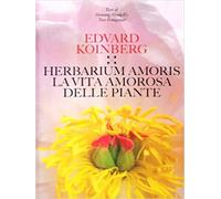 Henning Mankell, Tore Frangsmyr, Edvard Koinberg. - Herbarium amoris.
