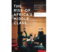 Henning Melber The Rise of Africa's Middle Class (Copertina rigida) Africa Now