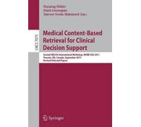 Henning Mueller Medical Content-Based Retrieval for Clinical Decisio (Tascabile)