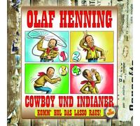 Henning,Olaf - Cowboy und Indianer (Komm' Hol das Lasso Raus!)
