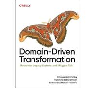 Henning Schwentner Carola Lilienthal Domain-Driven Transformation (Tascabile)