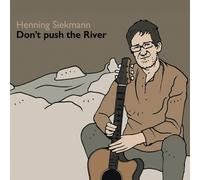 Henning Siekmann - Don'T Push the River