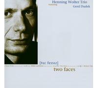 Henning Wolter Trio,Gerd Dudek - Two Faces