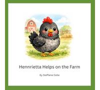 Hennrietta Helps on the Farm