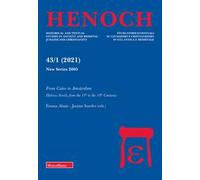 Henoch (2021). Vol. 431: From Caino to Amsterdam. Hebrew Scrolls from the 11th to the 18th Centuries.