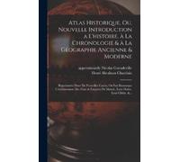 Henri Abraham C Atlas historique, ou, Nouvelle introduction a (Copertina rigida)