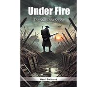 Henri Barbusse Under FireThe Story of a Squad (Edition2024) (Tascabile)