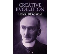 Henri Bergson Creative Evolution (Tascabile)
