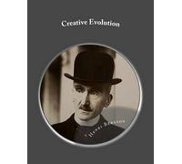Henri Bergson Creative Evolution (Tascabile)