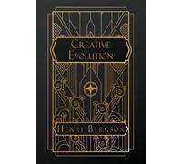 Henri Bergson Henri Bergson Creative Evolution (Tascabile)