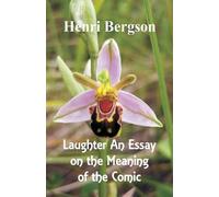 Henri Bergson Laughter (Tascabile)
