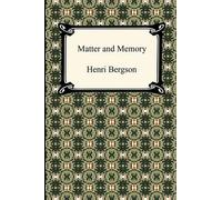 Henri Bergson Matter and Memory (Tascabile)