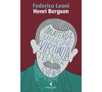 Henri Bergson [Paperback] [Sep 02, 2021] Leoni, Federico