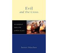 Henri Blocher Evil and the Cross (Tascabile)