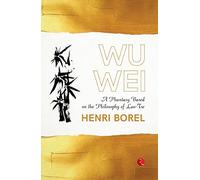 Henri Borel Wu Wei (Copertina rigida)