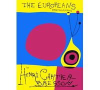 Henri Cartier-Bresson The Europeans (new edition)