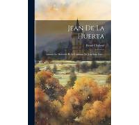 Henri Chabeuf Jean De La Huerta (Tascabile)