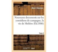 Henri Chardon Nouveaux documents sur les comédiens de campagne, la v (Tascabile)