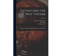 Henri Cordier Ibn Batuta 1304-1377 Cathay and the way Thither (Copertina rigida)
