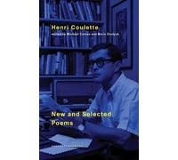 Henri Coulette New and Selected Poems (Tascabile)