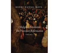 Henri Daniel-Rops A Religious Revolution (Copertina rigida)